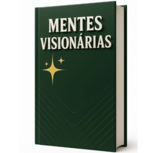 MENTE VISIONÁRIA